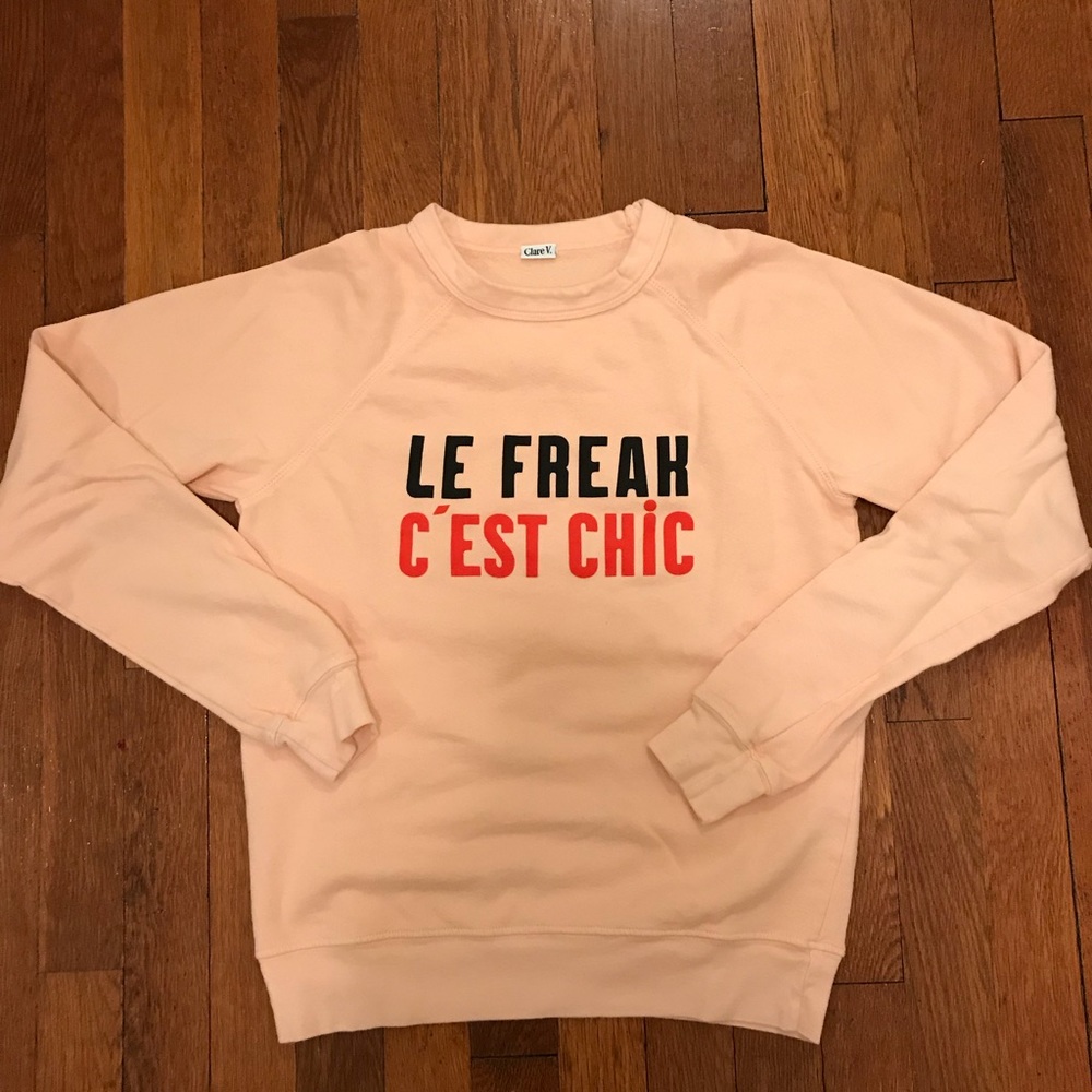 Clare Vivier “Le Freak C’est Chic” Sweatshirt XS
